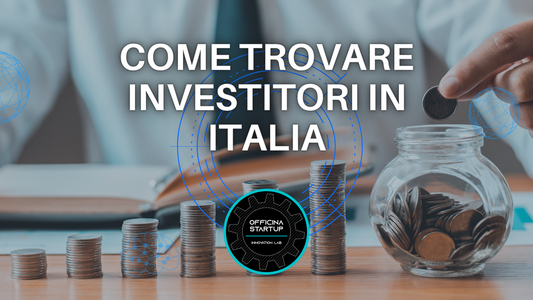 Come trovare investitori in Italia